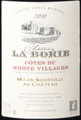 伯西城堡埃米爾·伯西斯特釀紅葡萄酒(Chateau La Borie Cuvee Emile Bories, Cotes du Rhone Villages, France)