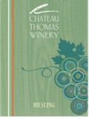 托馬斯雷司令白葡萄酒(Chateau Thomas Winery Riesling, Lodi, USA)