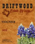 浮木維歐尼干白葡萄酒(Driftwood Estate Winery Viognier, Paso Robles, USA)