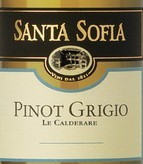 圣母苏菲亚考德莱尔灰皮诺干白葡萄酒(Santa Sofia Le Calderare Pinot Grigio Garda, Veneto, Italy)