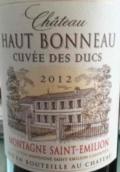 上波努酒莊杜克紅葡萄酒(Chateau Haut Bonneau Cuvee Des Ducs, Montagne Saint Emilion, France)