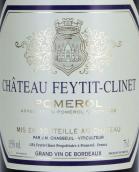 菲迪克里奈酒莊紅葡萄酒(Chateau Feytit-Clinet, Pomerol, France)