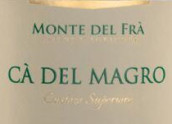 蒙特法拉酒莊曼伽爾卡得瑪白葡萄酒(Monte del Fra Ca' del Magro Bianco di Custoza Superiore, Veneto, Italy)