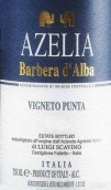 艾泽利酒庄蓬莱阁巴贝拉红葡萄酒(Azelia Vigneto Punta Barbera d'Alba, Piedmont, Italy)