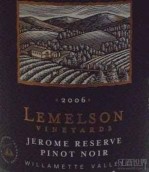 萊默遜杰羅姆珍藏黑皮諾干紅葡萄酒(Lemelson Vineyards Jerome Reserve Pinot Noir, Willamette Valley, USA)