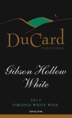 杜卡德酒莊吉布森赫蘿混釀半干型白葡萄酒(Ducard Vineyards Gibson Hollow White, Virginia, USA)