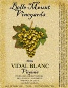 貝爾蒙特威代爾干白葡萄酒(Belle Mount Vidal Blanc, Virginia, USA)