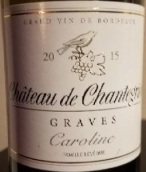 鳴雀卡洛琳娜白葡萄酒(Chateau de Chantegrive Caroline, Graves, France)