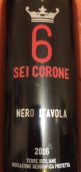 6 Sei Corone Nero d'Avola, Terre Siciliane, Italy