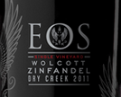 厄俄斯西格仙粉黛紅葡萄酒（沃爾科特）(Eos Estate Single Vineyard Zinfandel, Wolcott, USA)