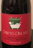 黎明之夢(mèng)瑞秋黑皮諾干紅葡萄酒(Dawn's Dream Pinot Rachael, California, USA)