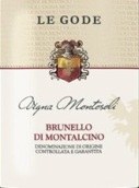 勒戈德酒莊蒙托索利布魯奈羅紅葡萄酒(Le Gode Vigna Montosoli Brunello di Montalcino DOCG, Tuscany, Italy)