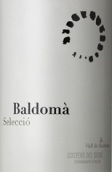 瓦爾德巴多瑪博多瑪精選紅葡萄酒(Vall de Baldomar Baldoma Seleccio, Costers del Segre, Spain)