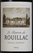 霍雅克酒莊男爵紅葡萄酒(Chateau de Rouillac Le Baron de Rouillac, Pessac-Leognan, France)