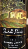 弗拉特利·佩拉塔酒莊班比諾·格蘭德干紅葡萄酒(Fratelli Perata Winery Bambino Grande, Paso Robles, USA)