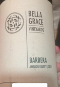 貝拉·格蕾絲巴貝拉干紅葡萄酒(Bella Grace Vineyards Barbera, USA)