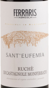 費拉里酒莊圣尤菲米亞露詩紅葡萄酒(Ferraris Sant'Eufemia Ruche di Castagnole Monferrato DOCG, Piedmont, Italy)