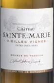 圣瑪麗酒莊老藤白葡萄酒(Chateau Sainte-Marie Vieilles Vignes, Entre-Deux-Mers, France)