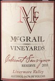 麥圭爾珍藏赤霞珠干紅葡萄酒(McGrail Cabernet Sauvignon Reserve, Livermore Valley, USA)