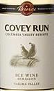 科維酒莊哥倫比亞谷珍藏賽美蓉冰白葡萄酒(Covey Run Columbia Valley Reserve Semillon Ice wine, Yakima Valley, USA)