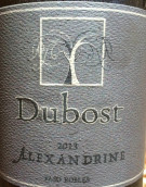 杜博斯特亞歷山大干白葡萄酒(Dubost Ranch Alexandrine, Paso Robles, USA)