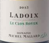 馬拉德父子莊園羅伊（拉都瓦村）白葡萄酒(Michel Mallard et Fils Le Clos Royer Blanc, Ladoix, France)