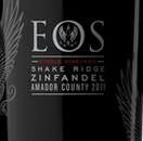 厄俄斯西格珍藏仙粉黛紅葡萄酒（謝克山）(Eos Estate Single vineyard Reserve Zinfandel, Shake Ridge Amador, USA)