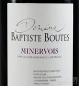 巴蒂斯特·布特酒莊干紅葡萄酒(Domaine Baptiste Boutes, Minervois, France)