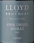 勞埃德兄弟干藤西拉干紅葡萄酒(Lloyd Brothers Vine Dried Shiraz, McLaren Vale, Australia)