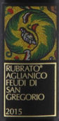 福地酒園魯布拉托艾格尼科紅葡萄酒(Feudi di San Gregorio Rubrato Aglianico Irpinia, Campania, Italy)