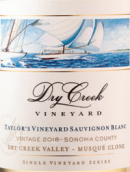 干溪谷酒莊泰勒莊園長相思馬斯克白葡萄酒(Dry Creek Vineyard Taylor's Vineyard Sauvignon Blanc Musque Clone, Dry Creek Valley, USA)