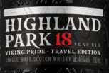 高原騎士18年維京驕傲旅行版蘇格蘭單一麥芽威士忌(Highland Park 18 Year Old Viking Pride Travel Edition Single Malt Scotch Whisky, Orkney, UK)