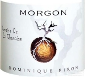 多米尼克?皮龍墨貢村香奈園干紅葡萄酒(Dominique Piron Domaine de la Chanaise Morgon, Beaujolais, France)