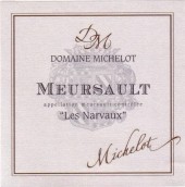 米歇洛酒莊納瓦西（默爾索村）白葡萄酒(Domaine Michelot Les Narvaux, Meursault, France)