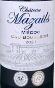 馬莎爾酒莊紅葡萄酒(Chateau Mazails, Medoc, France)