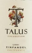 塔盧斯仙粉黛干紅葡萄酒(Talus Collection Zinfandel, Lodi, USA)