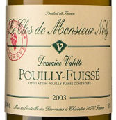 瓦萊特酒莊莫瑟爾諾利園（普伊-富賽）老藤白葡萄酒(Domaine Valette Clos de Monsieur Noly Vieilles Vignes, Pouilly-Fuisse , France)