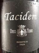 迪西泰利酒莊泰熙登紅葡萄酒(Dieci Terre Tacidem, Friuli-Venezia-Giulia, Italy)