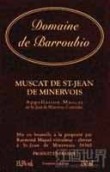 Domaine de Barroubio Muscat de Saint-Jean-de-Minervois, Languedoc-Roussillon, France