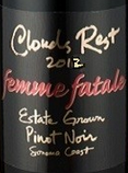 云逸美女黑皮諾干紅葡萄酒(Clouds Rest Vineyards Femme Fatale Pinot Noir, Sonoma County, USA)