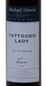 麥克恩文紋身姑娘系列麝香干紅葡萄酒(Michael Unwin Wines Tattooed Lady Muscat, Pyrenees, Australia)