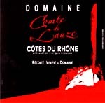 洛茲伯爵酒莊羅訥河谷丘紅葡萄酒(Domaine Comte de Lauze, Cotes du Rhone, France)