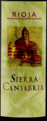 塞拉麗亞酒莊蒂托紅葡萄酒(Bodegas Sierra Cantabria Tinto, Rioja, Spain)