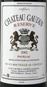 高帝酒莊珍藏紅葡萄酒(Chateau Gaudin Reserve, Pauillac, France)