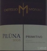 莫那其酒莊皮魯娜普里米蒂沃紅葡萄酒(Castello Monaci Piluna Primitivo Salento IGT, Puglia, Italy)