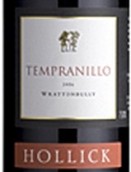 郝立克普蘭尼洛干紅葡萄酒(Hollick Tempranillo , Wrattonbully, Australia)