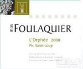 Mas Foulaquier Pic Saint-Loup L'Orphee, Languedoc-Roussillon, France