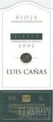 路易斯·卡納斯（橡木桶發(fā)酵）白葡萄酒(Bodegas Luis Canas Fermentado en Barrica Blanco, Rioja DOCa, Spain)