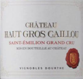 格羅斯卡盧酒莊紅葡萄酒(Chateau Haut Gros Caillou, Saint-Emilion Grand Cru, France)