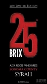 阿爾塔嶺25百利甜度西拉干紅葡萄酒(Alta Ridge Vineyards 25 Brix Syrah, Sonoma County, USA)